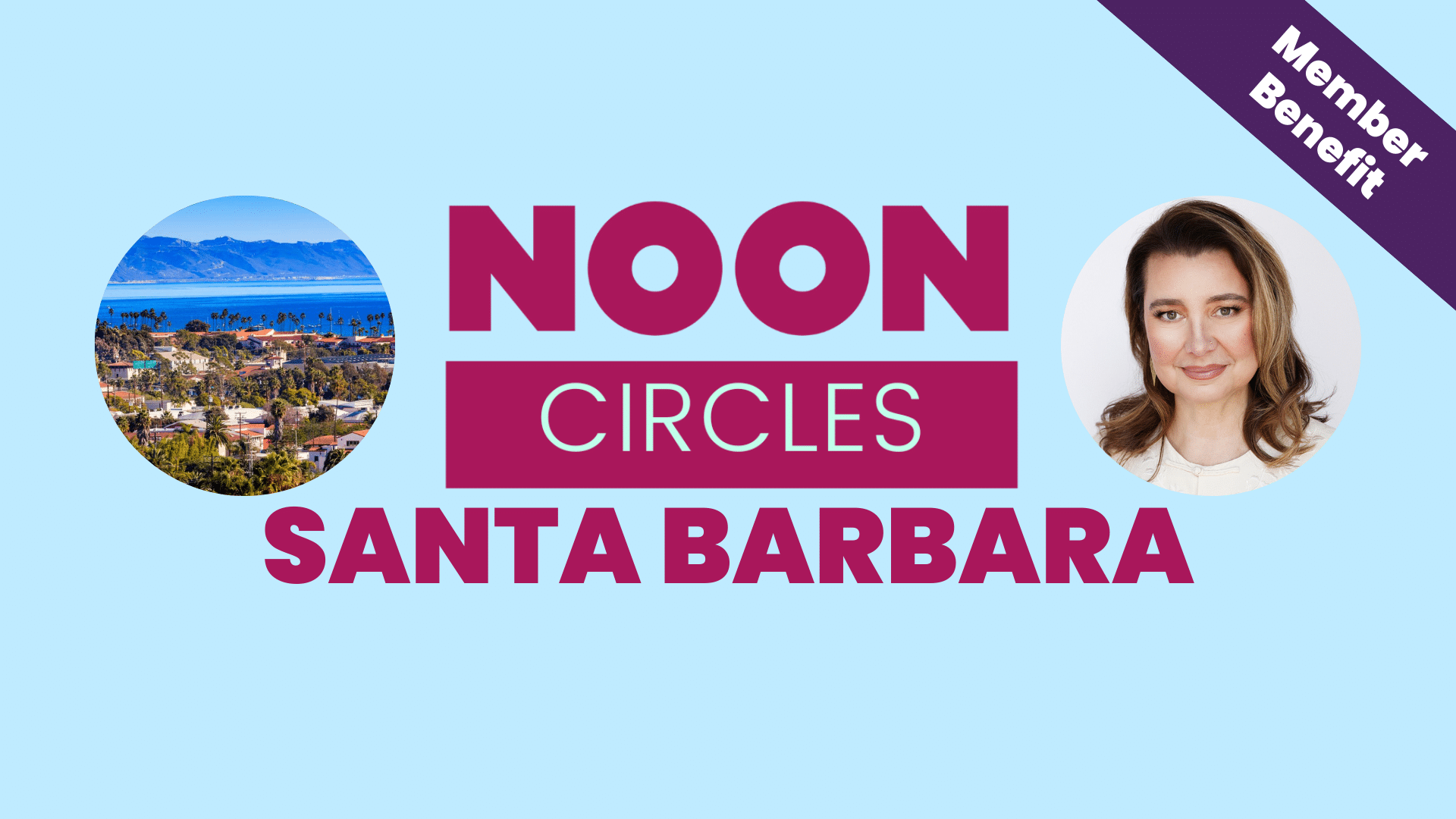 NOON Circle Santa Barbara January 2024 NOON