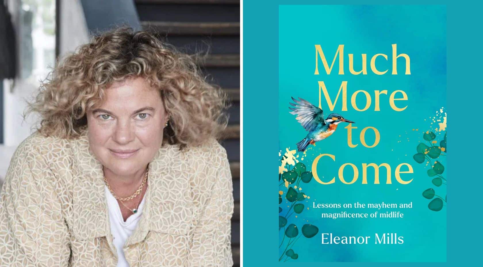 Eleanor Mills with Much More to Come book cover for NOON Book Club