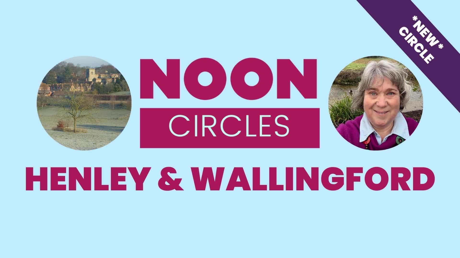 Noon Circles Henley & Wallingford